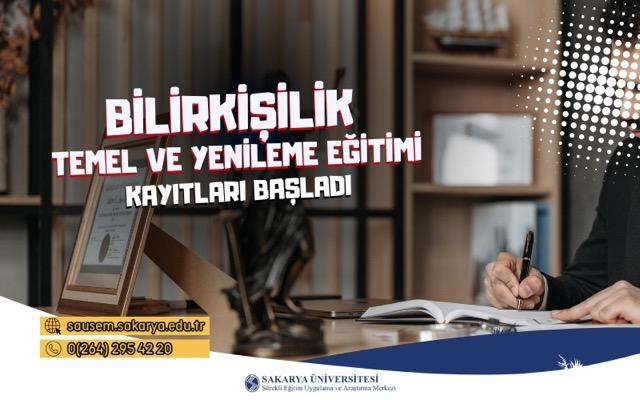 Sakarya Üniversitesinde Bilirkişilik Temel ve Yenileme Eğitimi Kayıtları Başladı