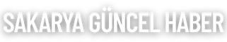 Sakarya Güncel Haber