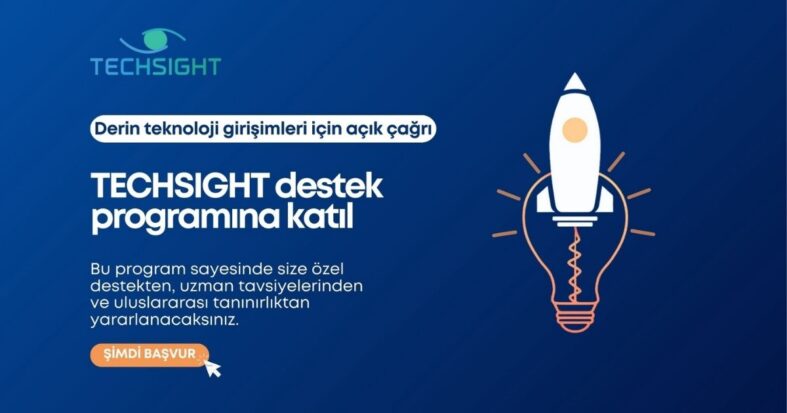 Sakarya Üniversitesi, TECHSIGHT Destek Programı’na Paydaş Olarak Katkı Sunuyor