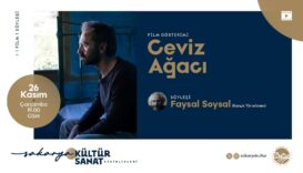 Film gösterimi: Ceviz Ağacı, Faysal Soysal.