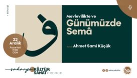“Mevlevilikte ve Günümüzde Sema” söyleşisi OSM’de